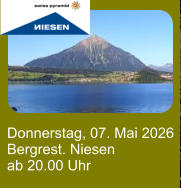 Donnerstag, 07. Mai 2026 Bergrest. Niesen ab 20.00 Uhr