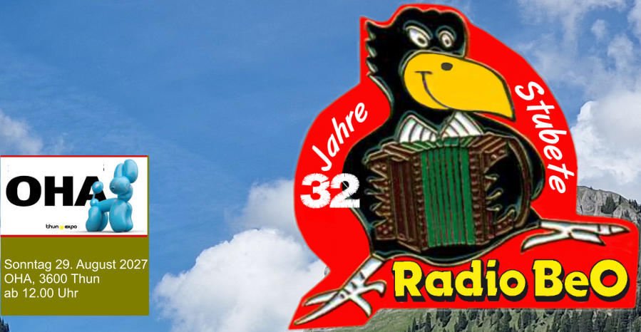 Sonntag 29. August 2027 OHA, 3600 Thun ab 12.00 Uhr